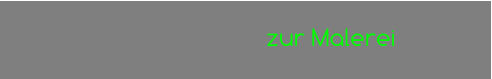 zur Malerei